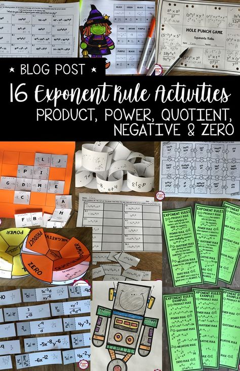 Exponent Rules were some of my early creations. I started there because when I was teaching, this was the area I struggled with trying to find resources for. I found an abundance of activities that combined rules, but had a hard time finding activities that focused on one or two rules at a time. So that is why and how my larger bundle of Exponent Rules came about. Exponent Rules Activities, Rules Of Exponents, Exponent Laws, Exponent Activities, Quotient Rule, Negative Exponents, Exponent Rules, Grade 9, Math Projects