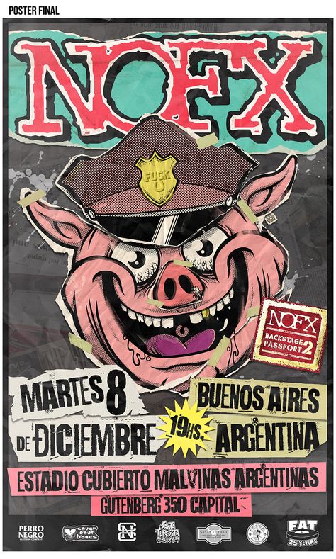 NOFX official gig poster Argentina 2015 on Behance Nofx Poster, Punk Rock Posters Art, Band Gig Poster, Nofx Band, Metal Concert Poster, Music Concert Poster, Punk Rock Posters, Gig Posters 90s, Gig Posters Design