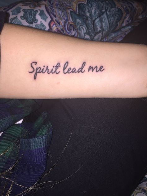 Spirit Lead Me Tattoo, Song Lyric Tattoos, Song Tattoos, Me Tattoo, Worship Songs Lyrics, Song Of Songs, Tattoo Shoulder, Lyric Tattoos, Pretty Hand Tattoos