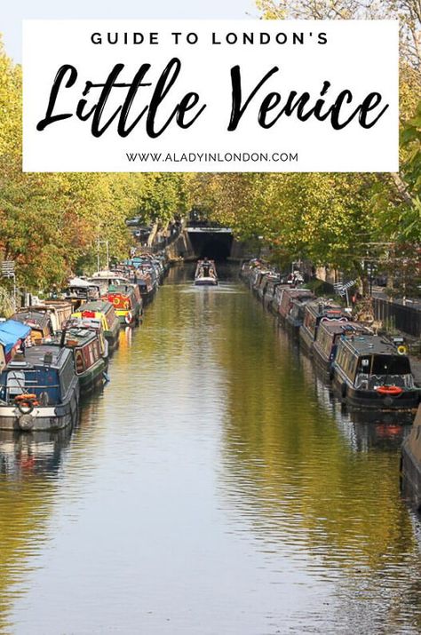 Boat on the Grand Union Canal in Little Venice, London Best Places To See In London, London Honeymoon, Little Venice London, Best Places In London, Thames Path, Places In London, Canal Boats, Thames River, Europe 2024