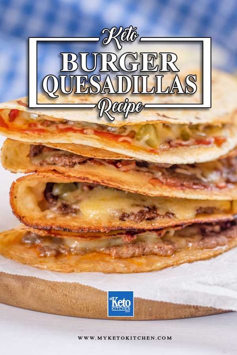 Low Carb Burger Ideas, Keto Quesadilla Recipes, Keto Burger Recipes Beef, Low Carb Quesadilla Recipes, Keto Beef Quesadilla, Keto Burger Recipes, Easy Low Carb Quesadilla, Keto Chicken Quesadilla Recipe, Keto Loaded Steak Quesadillas