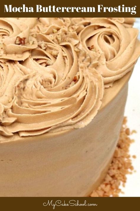 Easy and Delicious Mocha Buttercream Frosting! Mocha Icing Recipe, Mocha Frosting Recipe, Espresso Buttercream Frosting, Mocha Buttercream Frosting, Mocha Icing, Mocha Buttercream, Espresso Buttercream, American Buttercream Recipe, My Cake School