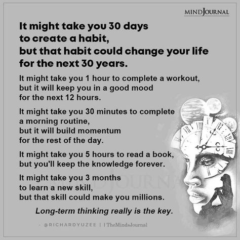 It Might Take You 30 Days To Create A Habit Creating A Habit, It Takes 30 Days To Make A Habit Quote, Learning A New Skill Quotes, Creating New Habits Quotes, How To Create A Habit, Women Spirituality, Habits Quotes, Psychology Tips, Listen To Your Intuition