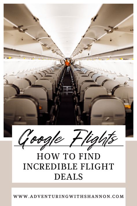 How To Use Google Flights To Find Incredible Flight Deals in 2022: A Step-By-Step Guide Flight Airplane, Travel Hacks Airplane, Air Travel Tips, Best Flight Deals, Road Trip Map, Travel Hack, Book Cheap Flights, Budget Vacation, Cheap Flight Tickets