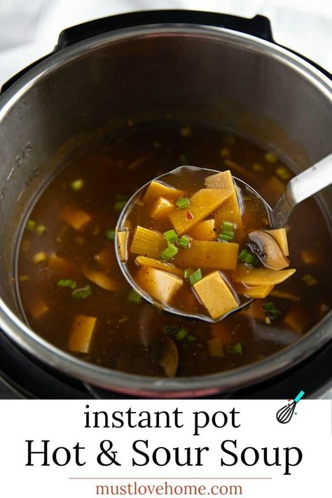 Hot Sour Soup, Chinese Soups, Soup Instant Pot, Instant Pot Pasta Recipe, Crock Pots, Instant Pot Recipe, Hot And Sour Soup, Instant Pot Soup Recipes, Sour Soup