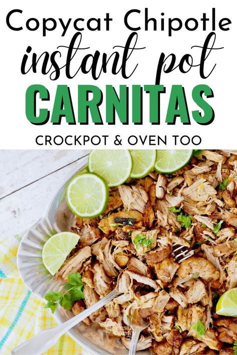 Chipotle Copycat Recipes Pork, Chipotle Carnitas Copycat Recipes, Instant Pot Chicken Carnitas, Pork Tenderloin Carnitas Instant Pot, Chipotle Carnitas Recipe, Pork Carnitas Instant Pot, Carnitas Instant Pot, Pulled Pork Dishes, Chipotle Carnitas