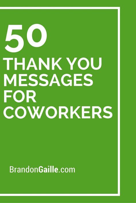 50 Thank You Messages for Coworkers Quotes For Coworkers, Thank You Quotes For Coworkers, Corporative Events, Thank You To Coworkers, Thank You Messages Gratitude, Professional Relationships, Staff Morale, Sympathy Messages, Appreciation Message