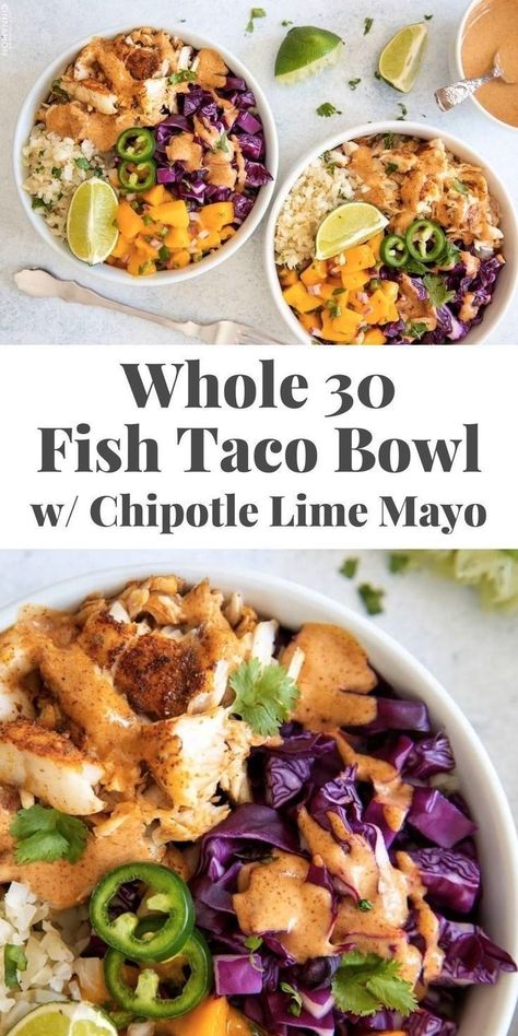 Whole 30 Fish, Fish Taco Bowl, Paleo Fish Tacos, Paleo Mexican, Healthy Fish Tacos, Taco Bowl Recipe, Cilantro Lime Cauliflower Rice, Fresh Mango Salsa, Paleo Fish