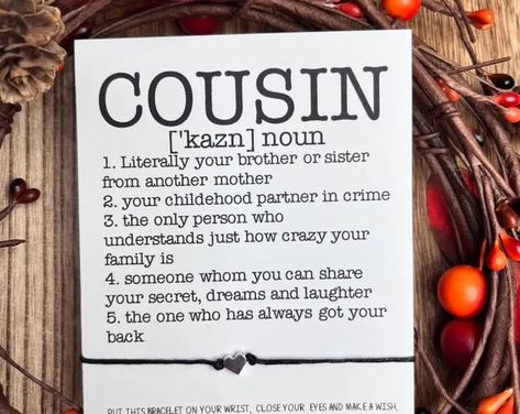 Birthday Cards For Cousins, Cards For Cousins, Gifts For Adult Women, Christmas Gifts For Cousins, Christmas Boards, Friends Birthday Gift, Best Friends Birthday, Funny Definition, Cousin Gifts