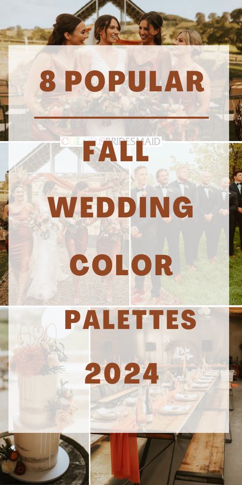 Fall Wedding Color Palette 2024, Wedding Colors For Fall 2024, Wedding Ideas Color Schemes Fall, 2025 Fall Wedding Colors, September 2024 Wedding Colors, Wedding Colors 2024 Fall, Fall Colors Bridesmaid Dresses, 2023 Fall Wedding Colors, Wedding Palette 2024