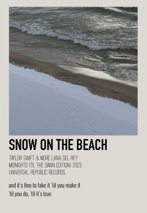 Music Poster Aesthetic, Beach Lyrics, Taylor Swift Polaroid, Snow On The Beach, Midnights Taylor Swift, Midnights Taylor, Vision Board Collage, Polaroid Posters, Poster Aesthetic