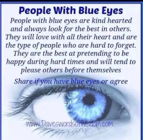 ✨People With 👀Blue👀 Eyes✨!!💕💕💕👍 Blue Eye Facts, Blue Eye Quotes, Eye Color Facts, People With Blue Eyes, Pretending To Be Happy, Eye Facts, Eye Meaning, Eye Quotes