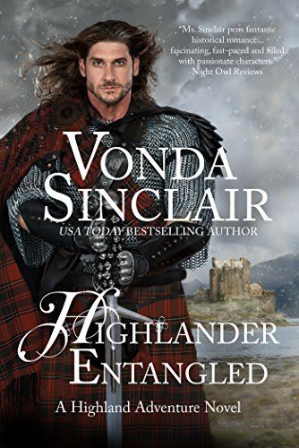 Highlander Entangled (Highland Adventure Book 9) by Vonda Sinclair Highlands Warrior, Reading Cafe, Historical Romance Books, Adventure Novels, Never Fall In Love, Romance Book Covers, Books Novels, Falling In Love Again, Romance Authors