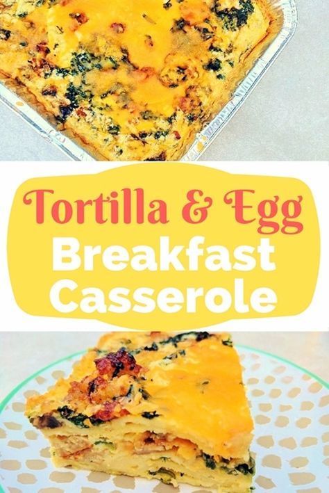 Tortilla breakfast casserole recipe (534x800) (2) Tortilla And Eggs Breakfast, Tortilla And Eggs, Tortilla Breakfast Casserole, Breakfast Lasagna Recipe, Tortilla Breakfast, Breakfast Egg Casserole Recipes, Recipe Tortilla, Easy Egg Casserole, Breakfast Lasagna