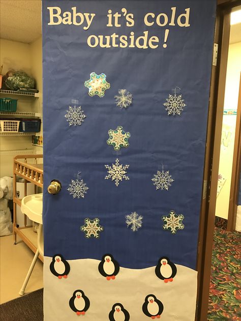 Baby it's cold outside Baby Its Cold Outside Door Decorating, Outside Door Decor, Outside Classroom, Calm Down Kit, Infant Room, Classroom Doors, Baby Its Cold, Baby Art Projects, School Doors