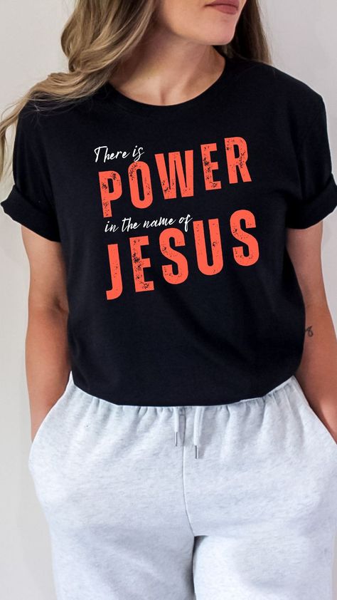 Jesus Shirts Women, Cool Jesus, Tshirt Sayings, Womens Power, Heat Press Shirts, Christian Clothing Brand, Jesus Clothes, In The Name Of Jesus, Christian Hats