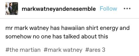 Mark Watney Fanart, Mark Watney, Andy Weir, Tumblr Stories, Funny Text Posts, Hail Mary, Fan Girl, Funny Text, Book Stuff