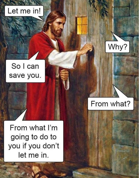 Bible Humor, Let Me In, Christian Memes, Twisted Humor, Art Memes, Funny Art, Tequila, Really Funny, Funny Jokes