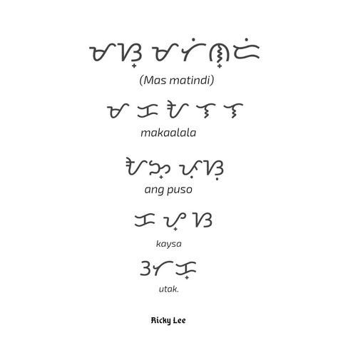 Ricky Lee in Baybayin Alibata Baybayin Words Aesthetic, Alibata Baybayin Words, Baybayin Words With Meaning, Baybayin Tattoo Meaning, Baybayin Quotes, Baybayin Words, Quotes Filipino, Baybayin Tattoo, Symbol Tattoos With Meaning