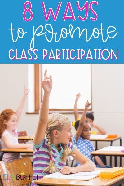 How To Participate In School, Class Participation Ideas, Total Participation Techniques, Fairy Classroom, Formative Assessment Tools, Class Participation, Classroom Motivation, Positive Classroom Environment, Classroom Discussion