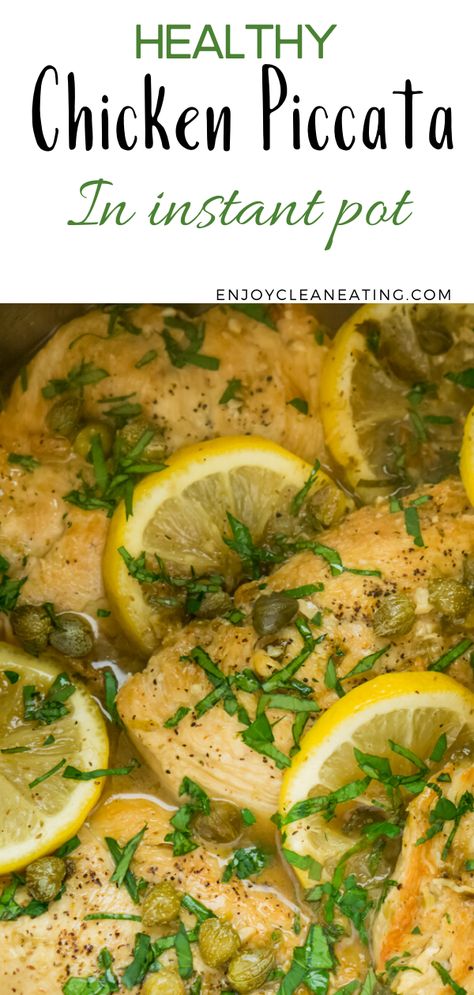 Chicken Piccata Instant Pot, Instant Pot Chicken Piccata, Chicken Piccata Healthy, Capers Chicken, Piccata Recipe, Chicken Piccata Recipe, Healthy Instant Pot, Healthy Weeknight Meals, Healthy Instant Pot Recipes