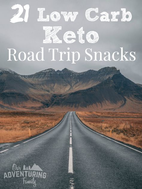 Low Carb Travel Snacks, Low Carb Road Trip Snacks, Keto Road Trip Snacks, Roadtrip Tips, Rv Cooking, Road Snacks, Trip Snacks, Road Trip Food, Road Trip Snacks