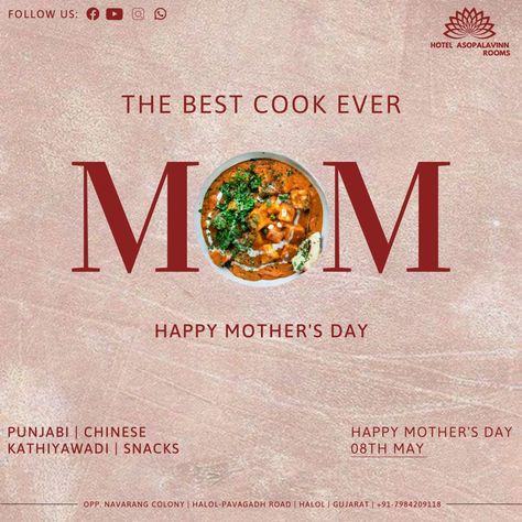 Mother day with restaurant theme. #mothersdayspecial #mother #moms #asopalavinn #hotel #restaurant #halol #gujarat Mother's Day Creative Ads For Restaurant, Mothers Day Restaurant Ideas, Creative Mother's Day Posters, Mothers Day Food Creative Ads, Mothers Day Poster Design Graphics, Mother Day Creative Ads, Mothers Day Restaurant, Mother Day Special, Mothers Day Advertising