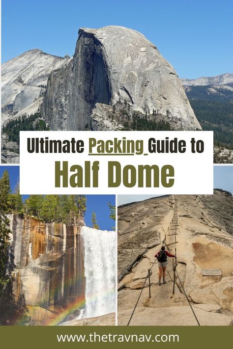 Half Dome Packing List Hiking Half Dome, Yosemite Half Dome, Half Dome Hike, Half Dome Yosemite, Packing Guide, Highway 1, Hiking Destinations, Bucket List Destinations, Adventure Activities