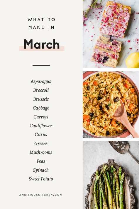 March Seasonal Recipes, March Seasonal Produce, Spring Seasonal Foods, Spring Seasonal Recipes, March Dinner Recipes, Early Spring Dinner Recipes, Early Spring Meals, Early Spring Recipes, Spring Cooking Ideas