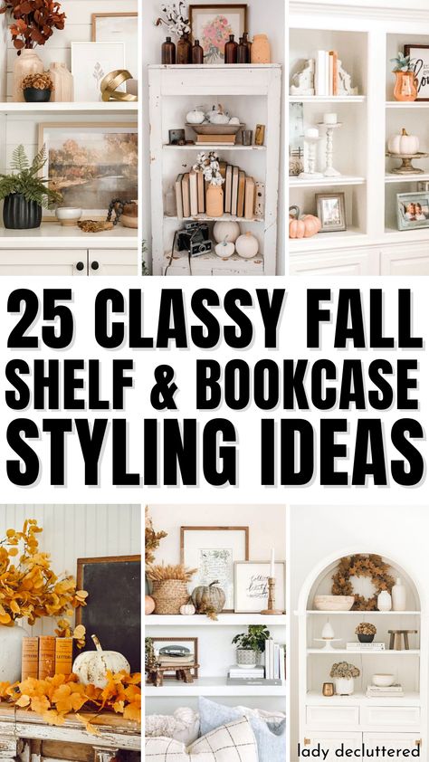 25 Classy Fall Shelf & Bookcase Styling Ideas Fall Cubby Shelf Decor, Fireplace Built Ins Fall Decor, Decorating Bookcases For Fall, Shelf Styling For Fall, Farmhouse Fall Shelf Decor, Fall Decor Ideas For Bookcase, Simple Fall Shelf Decor, Decorating Shelves Next To Fireplace, Farmhouse Fall Decor 2023