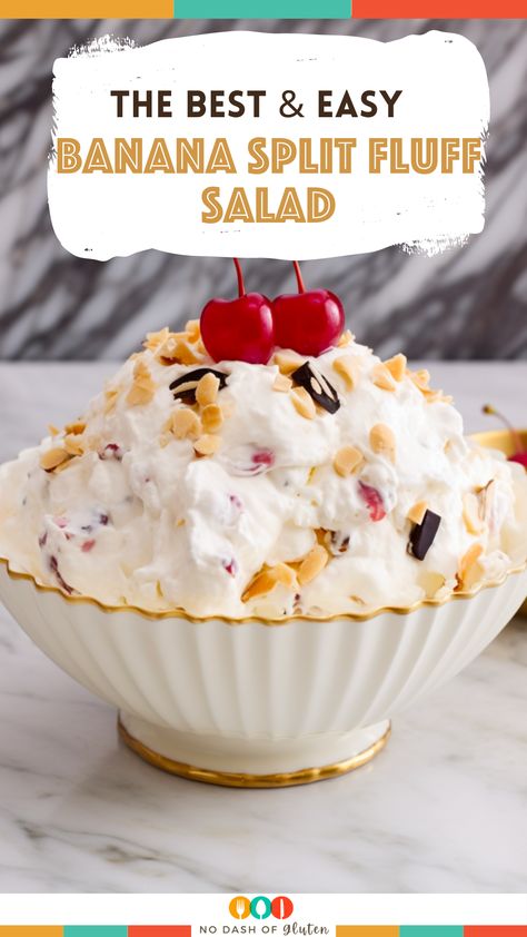 Banana Split Fluff Salad Cool Whip Salads, Banana Split Salad, Caramel Apple Fluff, Banana Split Fluff Salad, Banana Fluff, Banana Split Fluff, Layered Salads, Dreamsicle Salad, Fluff Salads