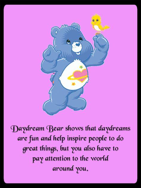 Daydream Bear shows that daydreams are fun and help inspire people to do great things, but you also have to pay attention to the world around you. <3 Daydream Bear Care Bear, Care Bears Meaning, Daydream Care Bear, Daydream Bear, Bear Meaning, Care Bears Characters, Sunshine Bear, We Are Bears, Bear Pics