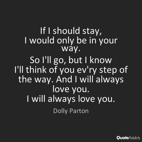 Dolly Parton - I Will Always Love You Dolly Parton I Will Always Love You, I Will Always Love You Dolly Parton, Dolly Parton Song Lyrics, Dolly Parton Song Lyrics Quotes, Dolly Parton Lyrics, Dolly Parton Songs, Life Timeline, Dolly Parton Quotes, Love Yourself Lyrics