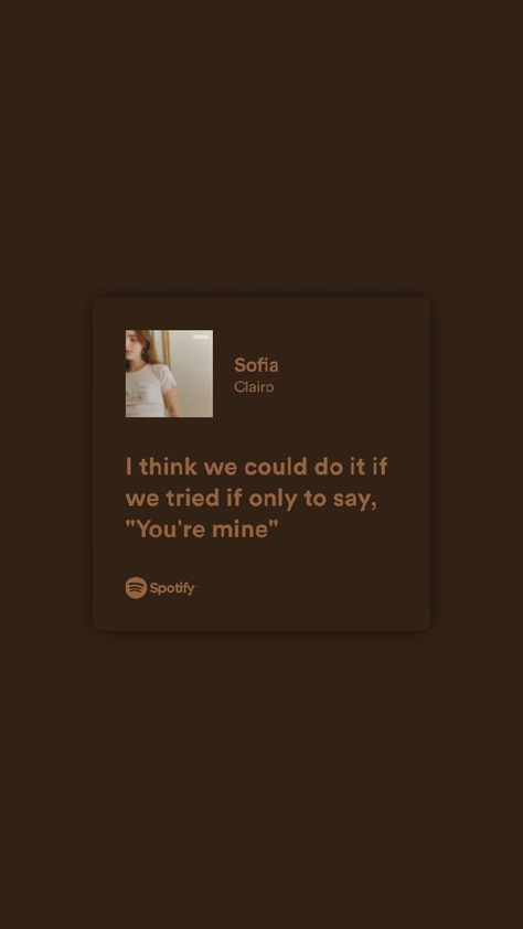 Spotify Lyrics, Music Man, Youre Mine, Pretty Lyrics, Down Hairstyles, Sofia, I Love You, Cards Against Humanity, Quotes