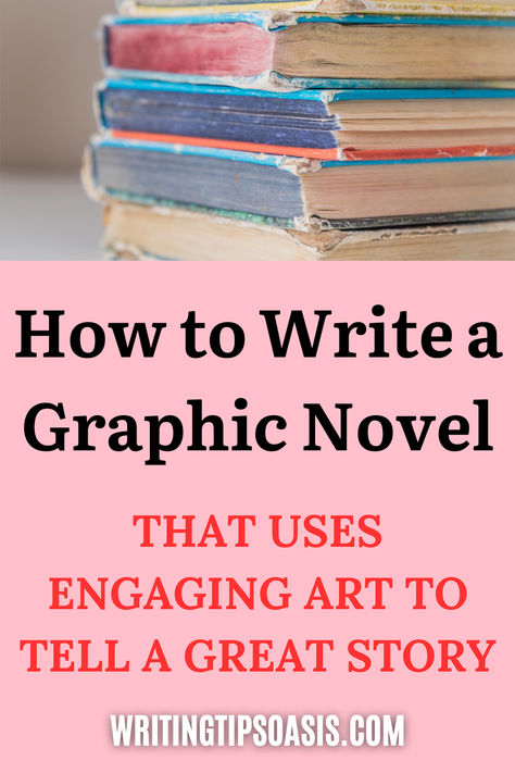 Image of vintage books and title of pin which is how to write a graphic novel that uses engaging art to tell a great story. Graphic Novel Writing, How To Write A Graphic Novel, Amazing Artwork, Writing Advice, Novel Writing, Great Stories, Graphic Novels, Book Stuff, Book Publishing