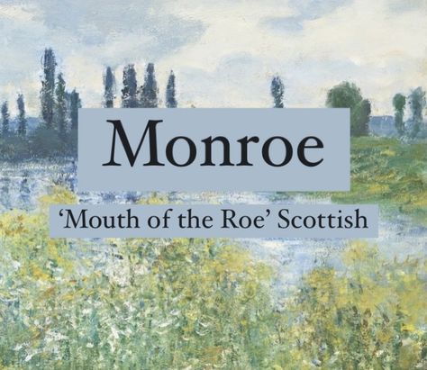 Baby boy name Monroe. Scottish surname Monroe. Romantic boy names. Monroe Name Meaning, Rare Surnames, Scottish Last Names, Rp Name Ideas, Surname Meanings, Surnames Aesthetic, Surnames With Meaning, Aesthetic Surname, Monroe Name