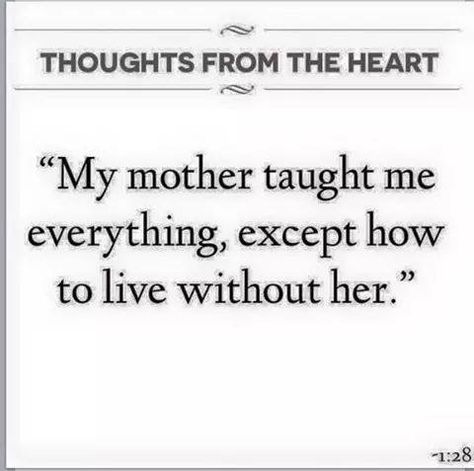 Miss U Mom, My Mother Taught Me, Mom I Miss You, Mama Quotes, I Miss My Mom, Miss My Mom, Tears In Heaven, How To Say, I Love Mom