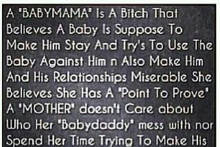 'Baby mama' bitches get it right know whos really there for you Baby Mama Drama Quotes, Crazy Ex Wife, Baby Momma Drama, Baby Mama Quotes, Baby Mama Drama, Past Quotes, Crazy Ex, Baby Momma, Share Quotes