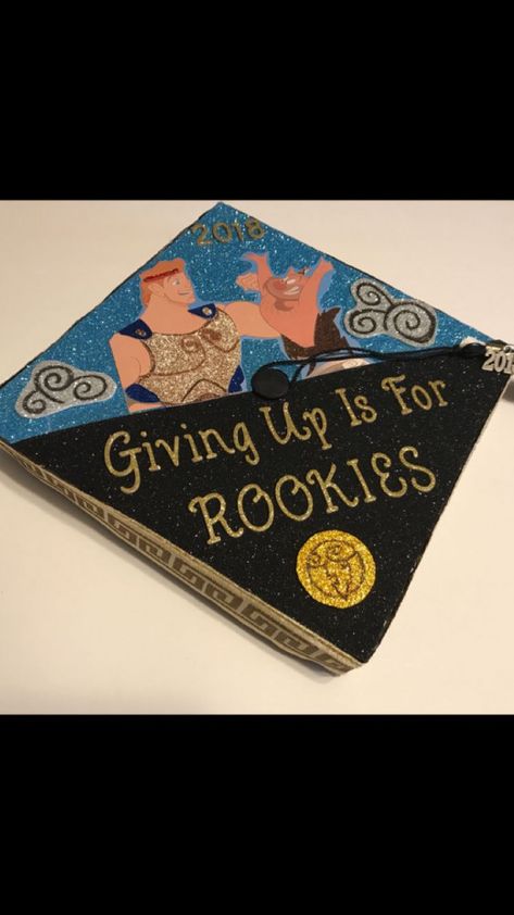 Hercules graduation cap !! Giving up is for rookies #collegegraduation #college #graduation #ideas Hercules Graduation Cap, Disney Grad Caps, Disney Graduation Cap, Funny Graduation Caps, Creative Graduation Caps, Disney Graduation, College Grad Cap Ideas, Grad Cap Decorated, Graduation Cap Decoration Diy