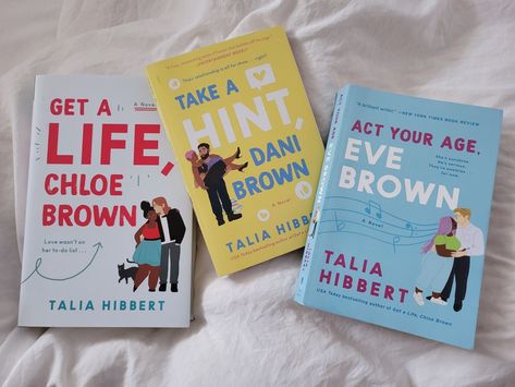 Take A Hint Dani Brown, Get A Life Chloe Brown, Library Goals, Talia Hibbert, Act Your Age, Brown Books, Take A Hint, Sisters Book, Tbr List