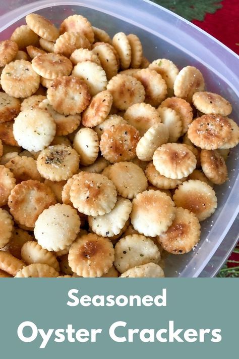 Oyster Crackers Ranch, Oyster Crackers Recipe, Seasoned Oyster Crackers, Ranch Oyster Crackers, Seasoned Crackers, The Southern Lady Cooks, Southern Lady Cooks, Oyster Crackers, Popcorn Snacks