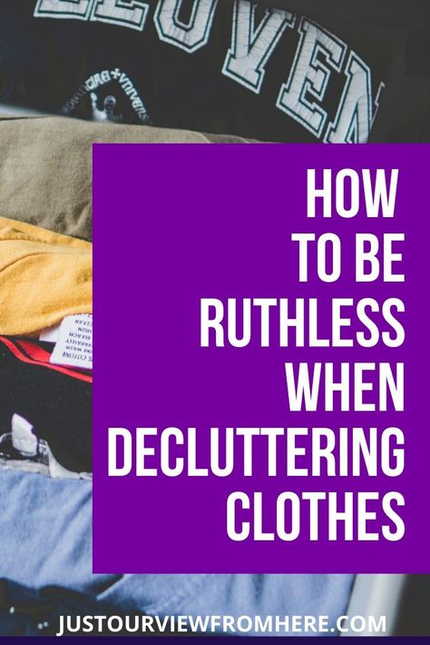 Closet And Dresser, Decluttering Clothes, Organized Wardrobe, Be Ruthless, Declutter Your Closet, Organized Closet, Diy Cleaning Products Recipes, Housekeeping Tips, How To Get Motivated