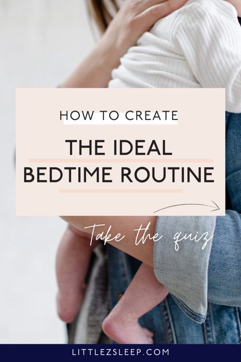 The Ideal Bedtime Routine For Baby Routine For Newborn, Toddler Sleep Regression, Bedtime Routine Baby, Gentle Sleep Training, Hospital Bag Essentials, Baby Bedtime, Bedtime Ritual, Sleep Tips, Toddler Sleep