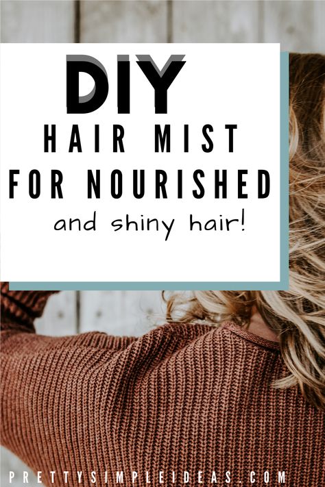 Diy Texture Spray For Fine Hair, Hair Refresher Spray Diy, Diy Hair Mist Sprays, Diy Hair Fragrance Mist, Diy Hair Mist, Diy Hair Growth Spray, Hair Repair Diy, Haircare Natural, Diy Hair Spray