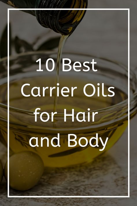 Carrier oils Best Carrier Oil For Hair, Carrier Oils For Hair, Carrier Oils For Skin, Oils For Hair, Oil For Hair, Essential Oils For Hair, Carrier Oil, Holistic Beauty, Nutritious Snacks