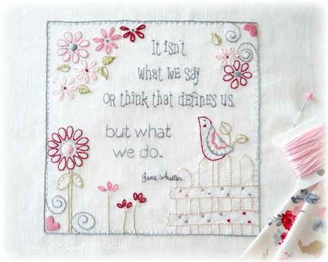 Jane Austen and wise words... Artsy Quilts, Friendship Quilt, Embroidery Materials, Embroidery Stitches Tutorial, Quilt Labels, Embroidery Transfers, Embroidery Patterns Vintage, Fabric Embroidery, Applique Pattern