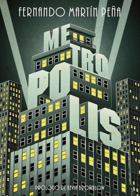 Metropolis Movie, Metropolis Poster, Metropolis 1927, Art Of Noise, Movie Artwork, Fritz Lang, Art Deco Buildings, Poster City, Movie Posters Design