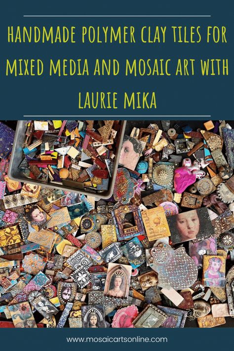 This comprehensive course gives so much insight into the world of Handmade Polymer Clay for Mixed Media and Mosaic Art. Laurie shares countless ideas and techniques on how to make a mixed media or mosaic art project. This will ensure you acquire all the knowledge and confidence needed to create your unique artistic vision. Laurie's distinct approach to altering the surface of polymer clay into art has become her signature style, and in this course, she generously shares a wealth of techniques. Mixed Media Mosaic Projects, Polymer Clay Mosaics Ideas, Polymer Clay Mosaics, Spray Paint Techniques, Mosaic Art Supplies, Mixed Media Mosaic, Art Retreats, Mosaic Supplies, Mixed Media Tutorials