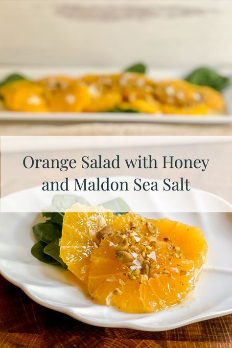 Orange citrus salad drizzled with honey and flakes of Maldon Sea Salt, then sprinkled with roasted chopped pistachios. Maldon Salt Recipes, Maldon Salt, Salt Recipes, Citrus Salad, Orange Citrus, Orange Salad, No Salt Recipes, Savory Soups, Soup And Salad