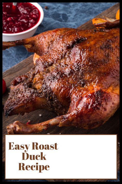 Duck may not be the first meal you think of when cooking a family dinner but there’s no denying the delectable taste and tender texture of a perfectly cooked roast duck. The reason most people don’t go ahead and start adding duck to their special occasions is that they feel it’s hard to make. With this recipe, people from any background and any skill level can make a roast duck that would be picture worthy for any family get-together. How To Roast A Whole Duck, Full Duck Recipe, Roasting Duck Whole, How To Cook A Whole Duck, Duck Oven Recipes, Roast Duck Breast, Duck Meals Dinners, Duck Recipes Oven, Spatchcock Duck Recipe